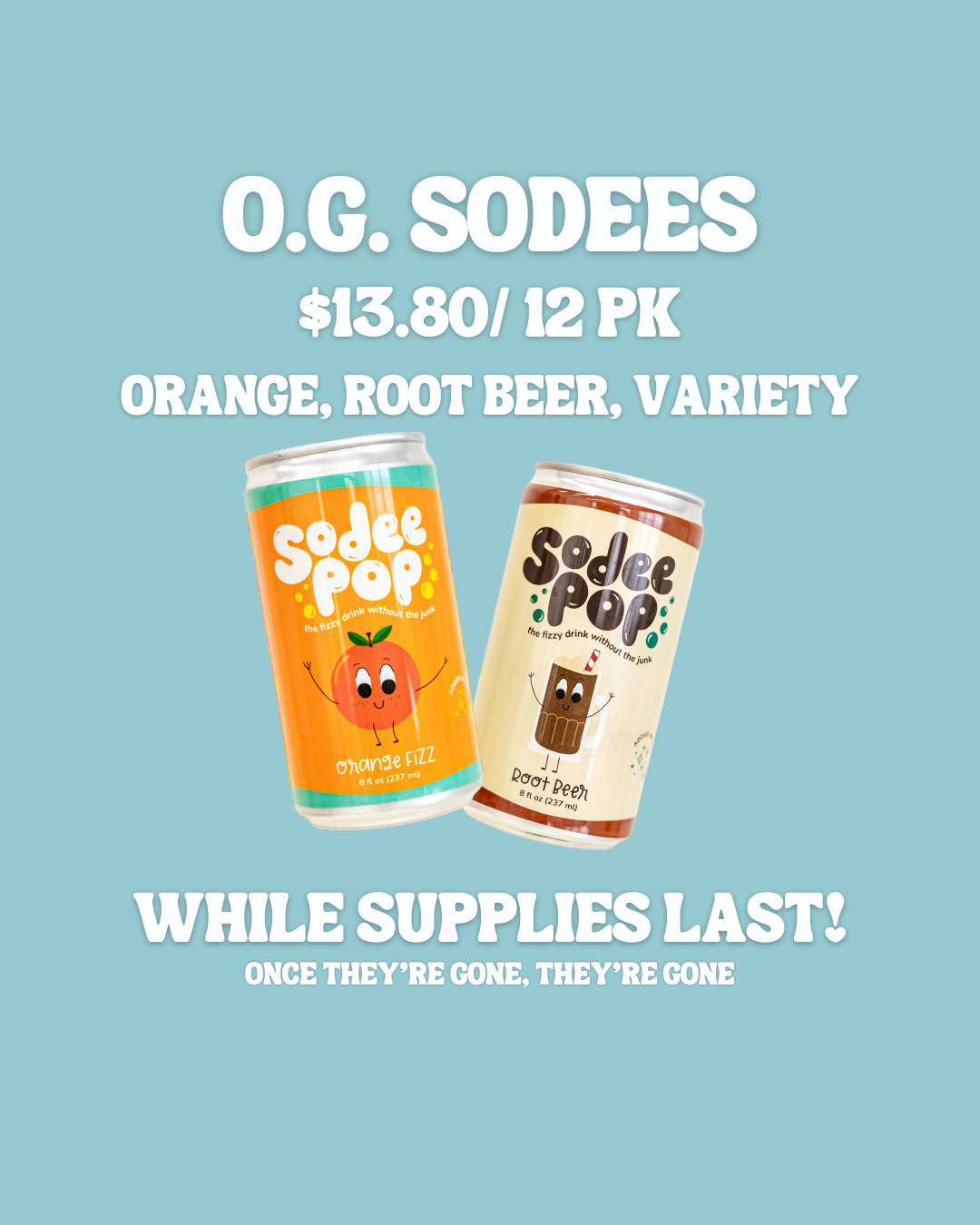 O.G. SODEES-12 Pack